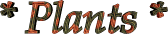 plants.gif (2770 bytes)